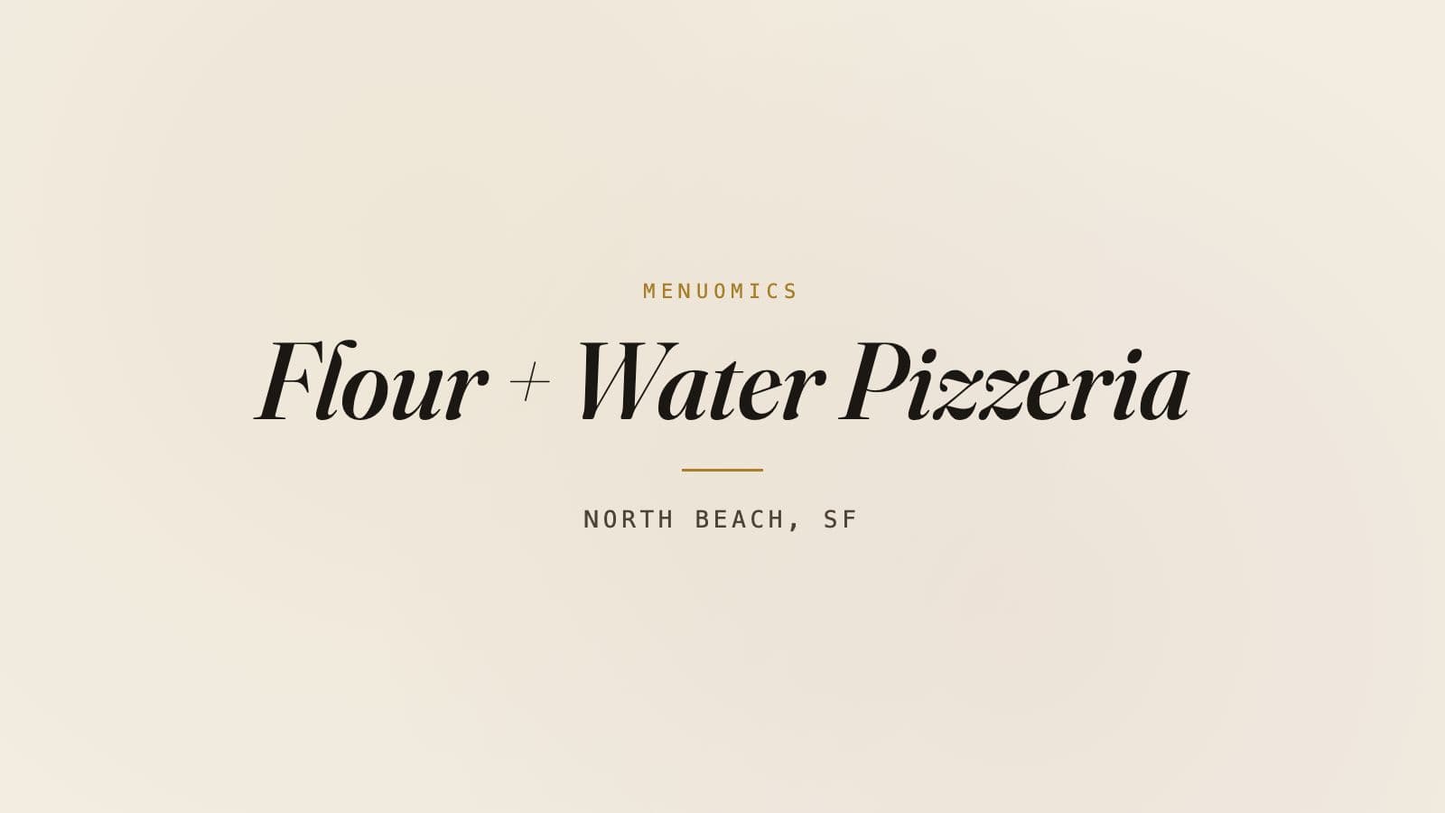 The storefront of Flour + Water Pizzeria at 532 Columbus Avenue in North Beach, San Francisco